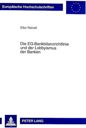 Die Eg-Bankbilanzrichtlinie Und Der Lobbyismus Der Banken