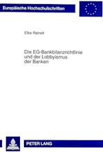 Die Eg-Bankbilanzrichtlinie Und Der Lobbyismus Der Banken