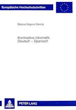 Kontrastive Idiomatik. Deutsch - Spanisch