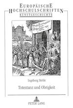 Totentanz Und Obrigkeit