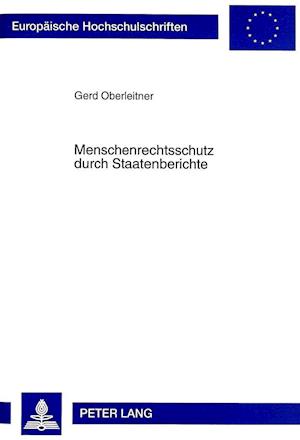 Menschenrechtsschutz Durch Staatenberichte