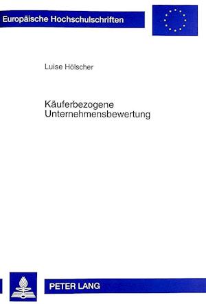 Kaeuferbezogene Unternehmensbewertung