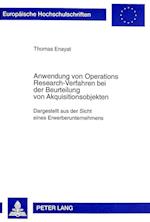 Anwendung Von Operations Research-Verfahren Bei Der Beurteilung Von Akquisitionsobjekten