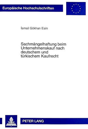 Sachmaengelhaftung Beim Unternehmenskauf Nach Deutschem Und Tuerkischem Kaufrecht