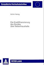 Die Kreditfinanzierung Des Bundes Ueber Nebenhaushalte