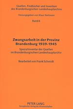 Zwangsarbeit in Der Provinz Brandenburg 1939-1945