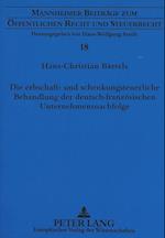 Die Erbschaft- Und Schenkungsteuerliche Behandlung Der Deutsch-Franzoesischen Unternehmensnachfolge