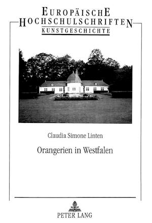 Orangerien in Westfalen