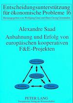 Anbahnung Und Erfolg Von Europaeischen Kooperativen F&e-Projekten