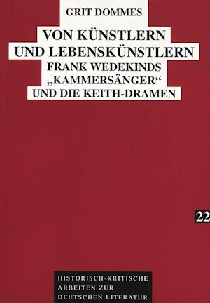 Von Kuenstlern Und Lebenskuenstlern