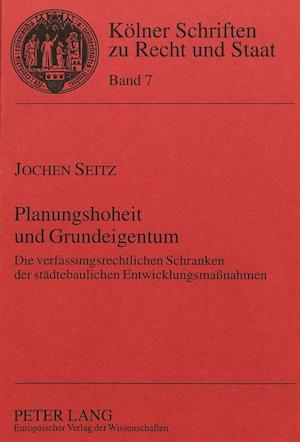 Planungshoheit Und Grundeigentum