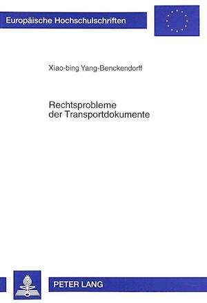 Rechtsprobleme Der Transportdokumente