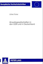 Anwaltsgesellschaften in Den USA Und in Deutschland