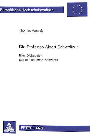 Die Ethik Des Albert Schweitzer