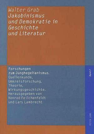 Jakobinismus Und Demokratie in Geschichte Und Literatur