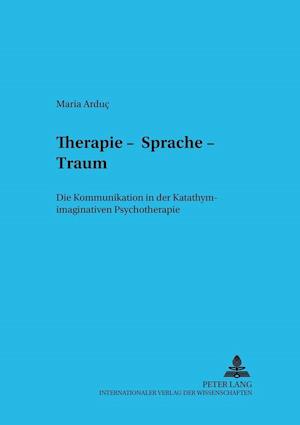 Therapie - Sprache - Traum