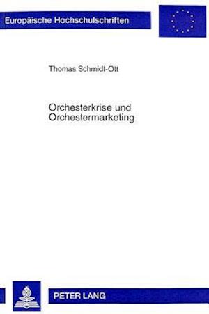 Orchesterkrise Und Orchestermarketing