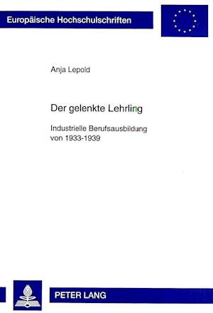 Der Gelenkte Lehrling