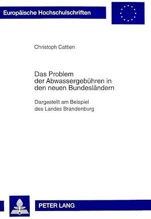 Das Problem Der Abwassergebuehren in Den Neuen Bundeslaendern