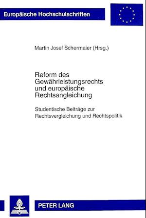 Reform Des Gewaehrleistungsrechts Und Europaeische Rechtsangleichung