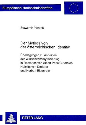 Der Mythos Von Der Oesterreichischen Identitaet