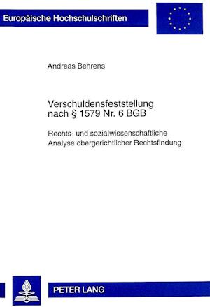 Verschuldensfeststellung Nach 1579 NR. 6 Bgb