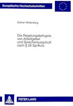 Die Regelungsbefugnis Von Arbeitgeber Und Sprecherausschuss Nach 28 Spraug