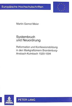 Systembruch Und Neuordnung