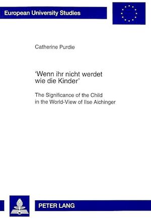 'Wenn ihr nicht werdet wie die Kinder'