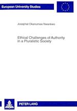 Ethical Challenges of Authority in a Pluralistic Society