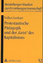 Protestantische Paedagogik Und Der -Geist- Des Kapitalismus