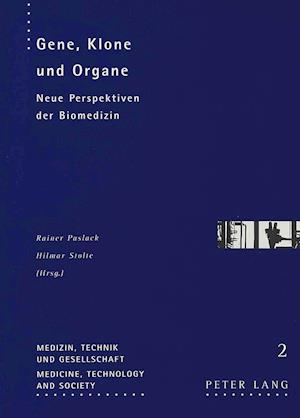 Gene, Klone Und Organe