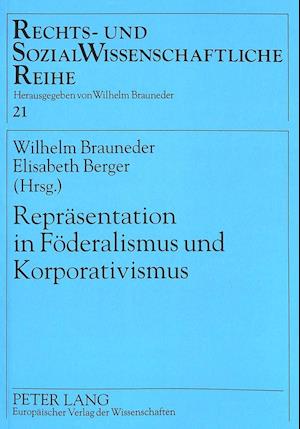 Repraesentation in Foederalismus Und Korporativismus