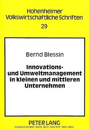 Innovations- Und Umweltmanagement in Kleinen Und Mittleren Unternehmen