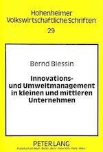 Innovations- Und Umweltmanagement in Kleinen Und Mittleren Unternehmen