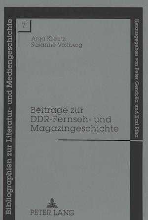 Beitraege Zur Ddr-Fernseh- Und Magazingeschichte