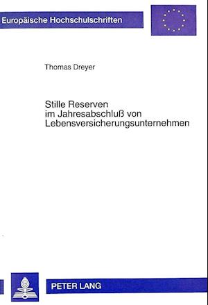 Stille Reserven Im Jahresabschluss Von Lebensversicherungsunternehmen