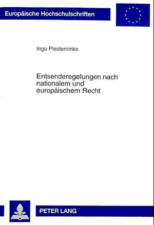 Entsenderegelungen Nach Nationalem Und Europaeischem Recht