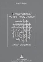 Reconstruction of Mature Theory Change