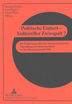 Politische Einheit - Kultureller Zwiespalt?