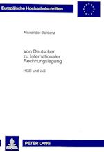 Von Deutscher Zu Internationaler Rechnungslegung