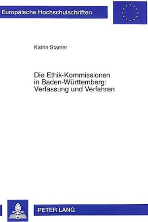 Die Ethik-Kommissionen in Baden-Wuerttemberg