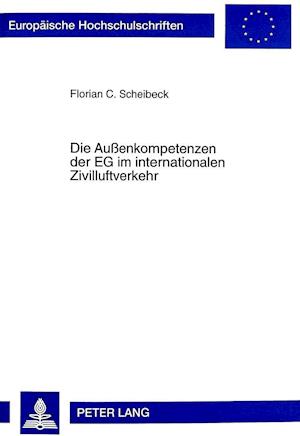 Die Aussenkompetenzen Der Eg Im Internationalen Zivilluftverkehr