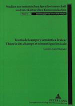 Teoria del Campo y Semantica Lexica. Theorie Des Champs Et Semantique Lexicale