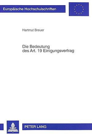 Die Bedeutung Des Art. 19 Einigungsvertrag