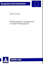 Publizistischer Landesverrat VOR Dem Reichsgericht