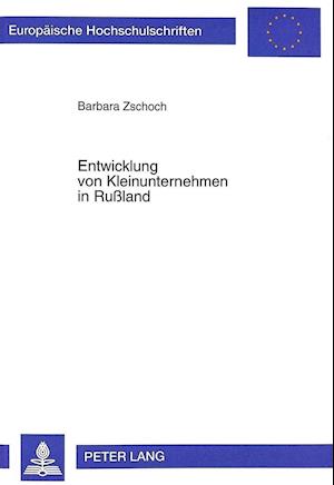 Entwicklung Von Kleinunternehmen in Russland