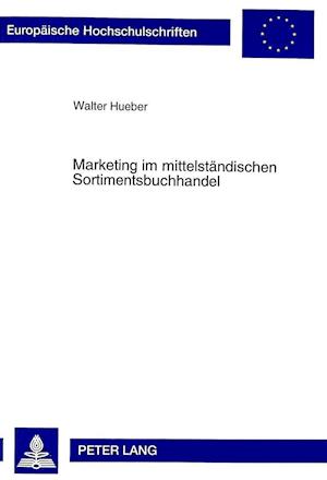 Marketing Im Mittelstaendischen Sortimentsbuchhandel