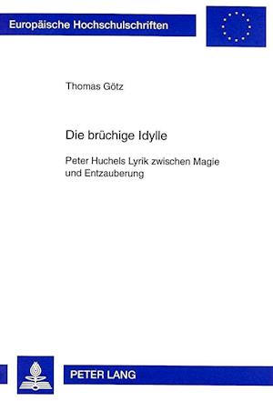 Die Bruechige Idylle