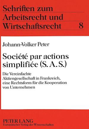 Societe Par Actions Simplifiee (S.A.S.)